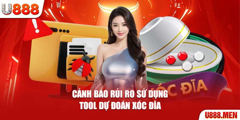 Tool Dự Đoán Xóc Đĩa - Giải Mã Sự Thật Cược 90% Thắng Cảnh báo rủi ro sử dụng tool dự đoán xóc đĩa