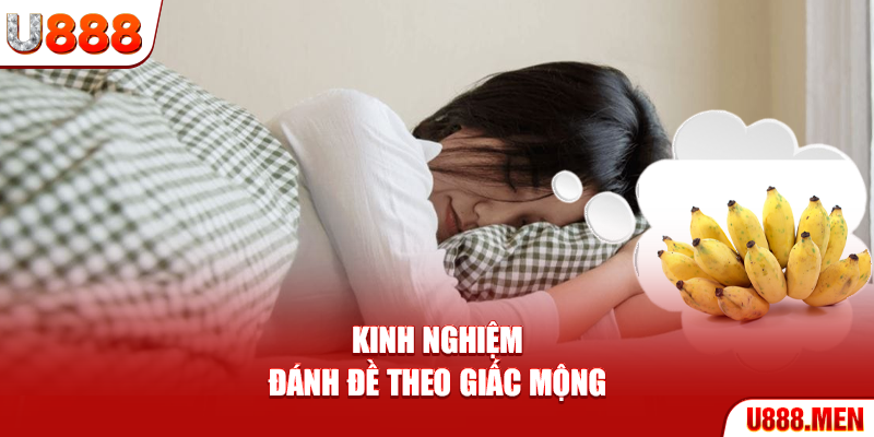 Kinh nghiệm đánh đề theo giấc mộng